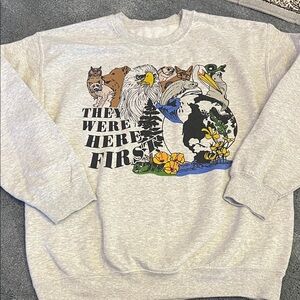 HERE FIRST SWEATSHIRT